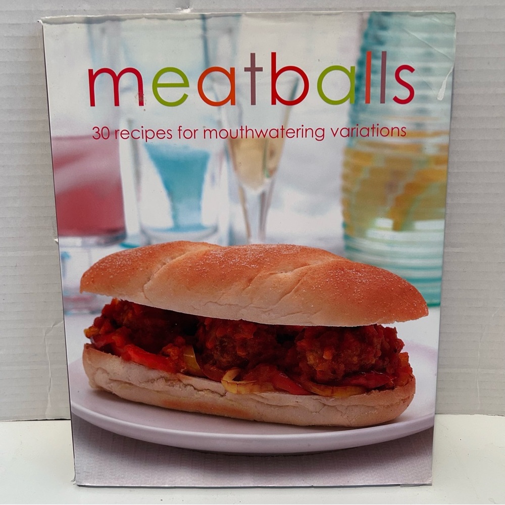 Meatballs: 30 recipes for mouthwatering variations HARDCOVER